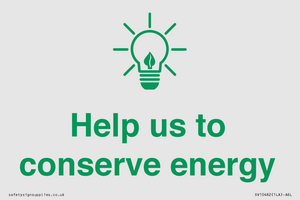 Help us to conserve energy 